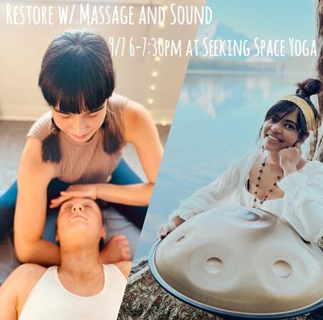 Restore with Massage and Sound at Seeking Space Yoga